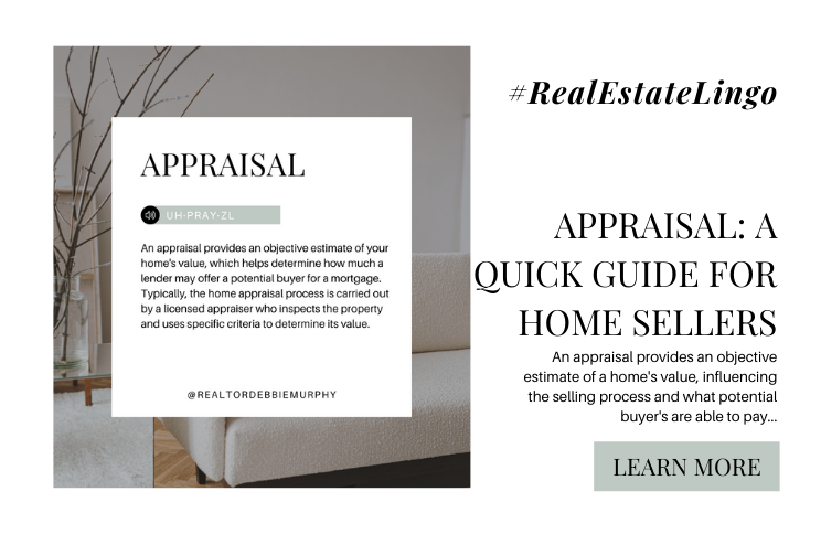 Appraisal: A Quick Guide for Home Sellers